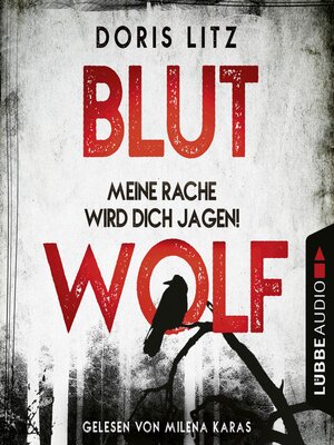 cover image of Blutwolf--Meine Rache wird dich jagen!--Lina Saint-George-Reihe, Teil 2
